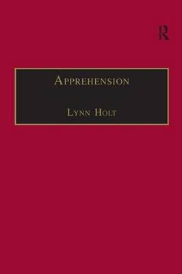 Apprehension -  Lynn Holt