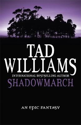 Shadowmarch - Tad Williams