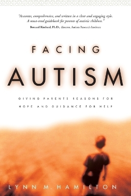 Facing Autism - Lynn M Hamilton
