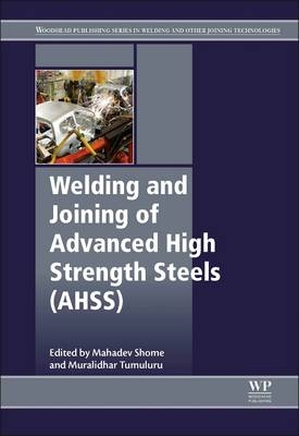 Welding and Joining of Advanced High Strength Steels (AHSS) - 