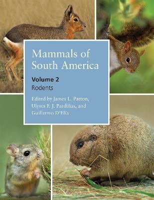 Mammals of South America, Volume 2 - 