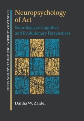 Neuropsychology of Art - Dahlia W. Zaidel