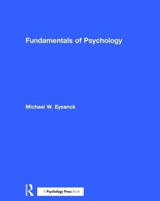 Fundamentals of Psychology - Michael Eysenck