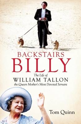 Backstairs Billy - Tom Quinn