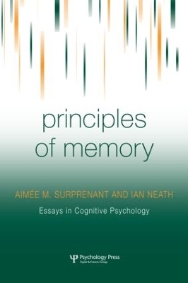 Principles of Memory - Aimée M. Surprenant, Ian Neath