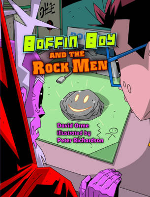 Boffin Boy and the Rock Men -  Orme David