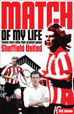 Sheffield United Match of My Life -  Nick Johnson