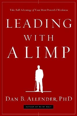 Leading with a Limp - Dan Allender