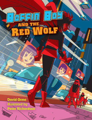 Boffin Boy and the Red Wolf -  Orme David