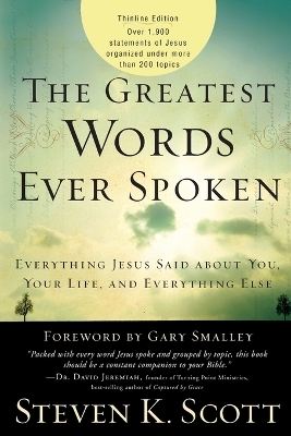 The Greatest Words Ever Spoken - Steven Scott