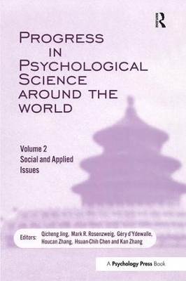 Progress in Psychological Science Around the World. Volume 2: Social and Applied Issues - 