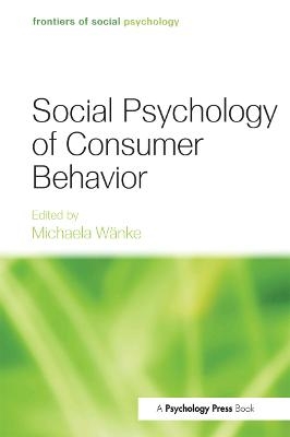 Social Psychology of Consumer Behavior - 