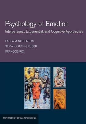 Psychology of Emotion - Paula M. Niedenthal, Silvia Krauth-Gruber, François Ric