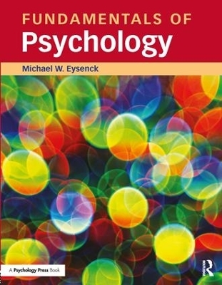 Fundamentals of Psychology - Michael Eysenck