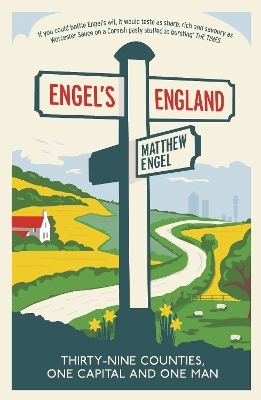 Engel's England - Matthew Engel