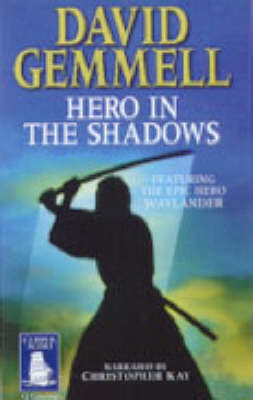 Hero in the Shadows - David Gemmell