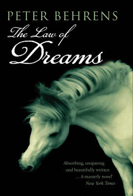 The Law Of Dreams - Peter Behrens