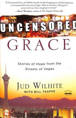 Uncensored Grace - Jud Wilhite