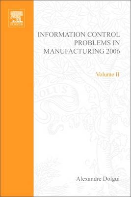 Information Control Problems in Manufacturing 2006 - 