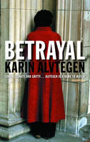 Betrayal - Karin Alvtegen