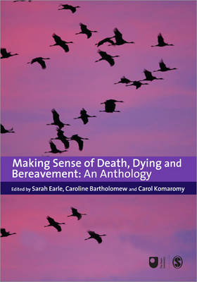 Making Sense of Death, Dying and Bereavement - 