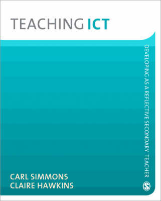 Teaching ICT - Carl Simmons, Claire Hawkins