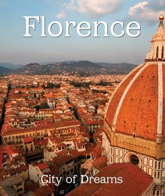 Florence, City of Dreams