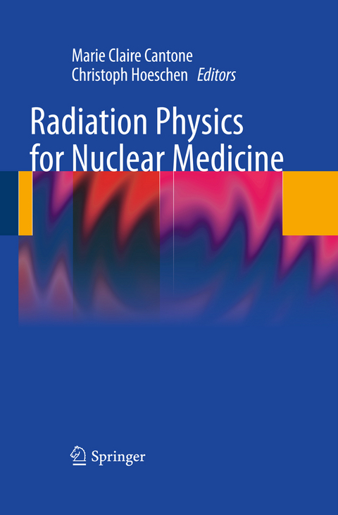 Radiation Physics for Nuclear Medicine - 