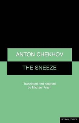 Sneeze -  Chekhov Anton Chekhov,  Frayn Michael Frayn