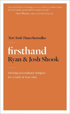 Firsthand - Ryan Shook, Josh Shook