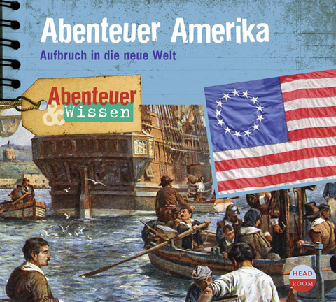 Abenteuer & Wissen: Abenteuer Amerika - Christian Bärmann