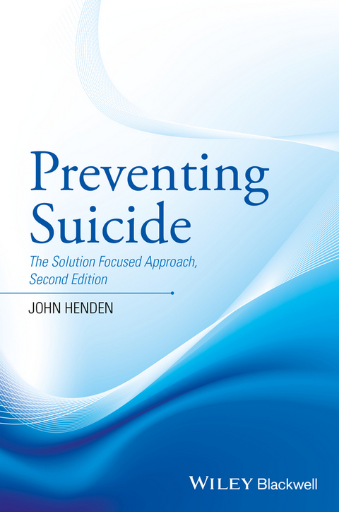 Preventing Suicide -  John Henden