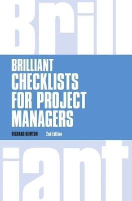 Brilliant Checklists for Project Managers - Richard Newton