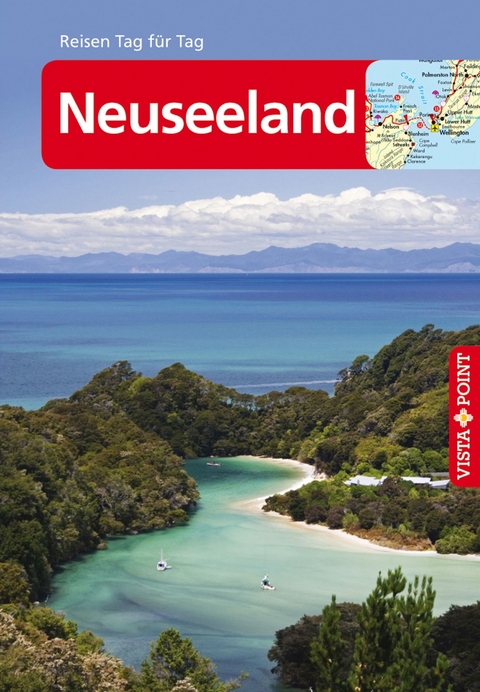 Neuseeland - VISTA POINT Reiseführer Reisen Tag für Tag - Bruni Gebauer, Stefan Huy