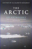 The Arctic: An Anthology - Elizabeth Kolbert