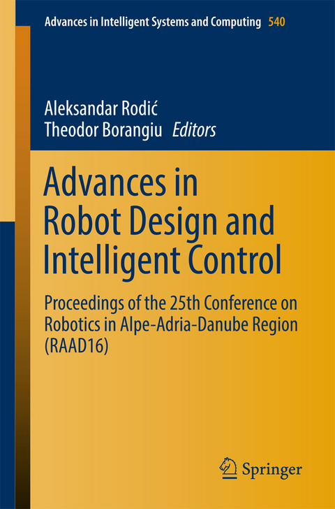 Advances in Robot Design and Intelligent Control - 