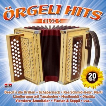 Örgeli Hits. Folge.5, 1 Audio-CD -  Various