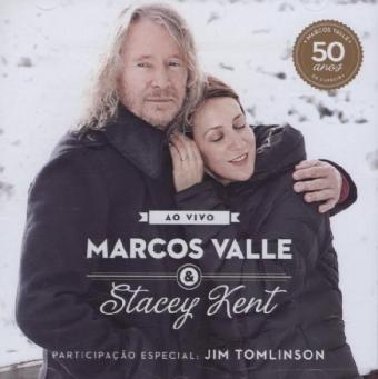 Ao Vivo, 1 Audio-CD - Marcos Valle, Stacey Kent, Jim Tomlinson