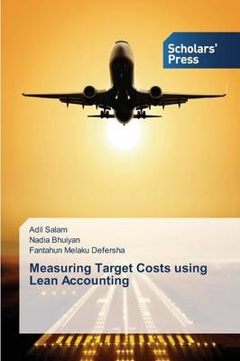 Measuring Target Costs using Lean Accounting - Adil Salam, Nadia Bhuiyan, Fantahun Melaku Defersha