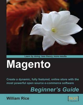 Magento: Beginner's Guide - William Rice