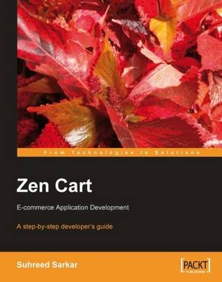 Zen Cart: E-commerce Application Development - Suhreed Sarkar