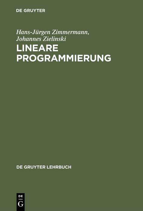 Lineare Programmierung - Hans-Jürgen Zimmermann, Johannes Zielinski