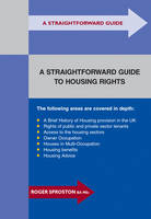 Straightforward Guide to Housing Rights - Roger Sproston