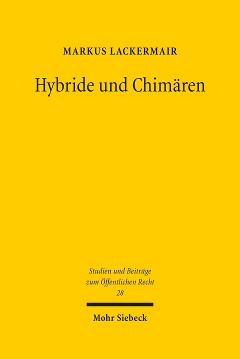 Hybride und Chimären -  Markus Lackermair