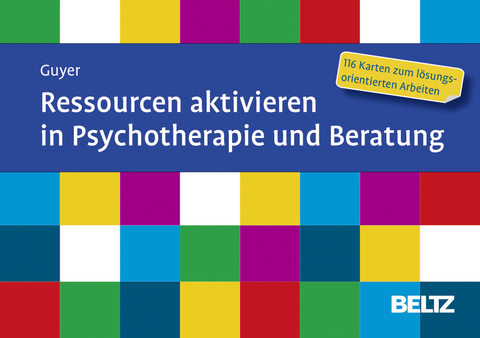 Ressourcen aktivieren in Psychotherapie und Beratung - Jean-Luc Guyer