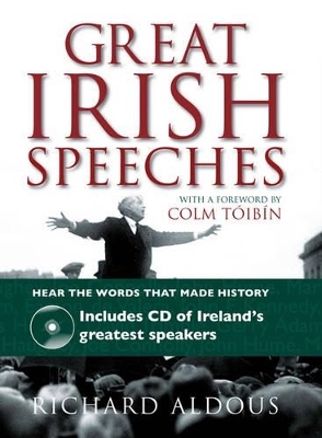 Great Irish Speeches - Richard Aldous