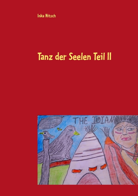 Tanz der Seelen Teil II - Inka Nitsch