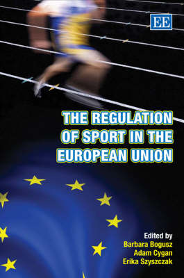 The Regulation of Sport in the European Union - 