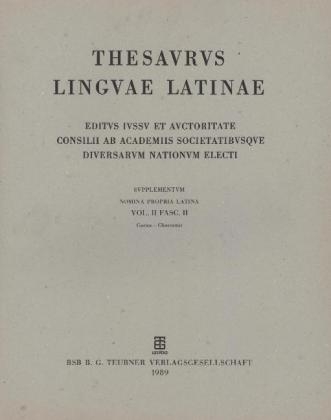 Thesaurus linguae Latinae. Supplementum: Onomasticon. C - Cyzistra / Carine - Chatramis - 