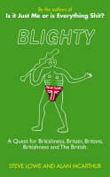 Blighty - Steve Lowe, Alan McArthur
